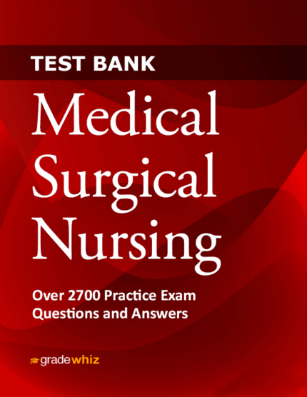 Medical-Surgical Nursing - Test Bank